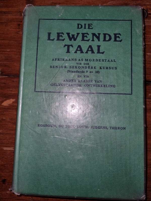 Die Lewende Taal - Afrikaans as Moedertaal Standard 9 en 10
