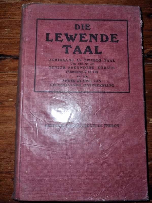 Die Lewende Taal - Afrikaans as Tweede Taal Standard 9 en 10