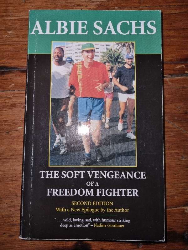 Albie Sachs - The Soft Vengeance of a Freedom Fighter