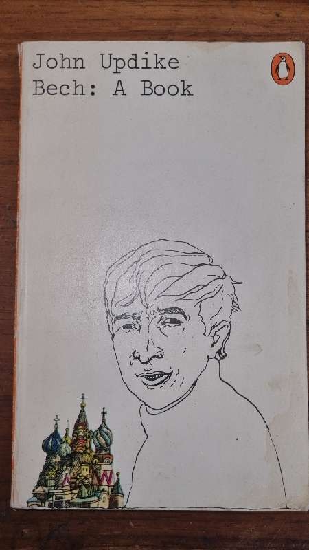 John Updike - Bech: A Book