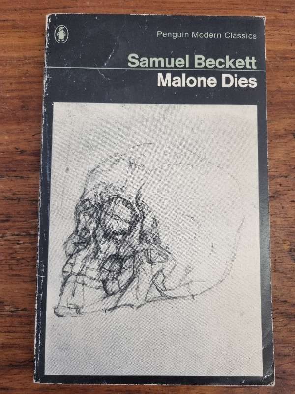 Malone Dies - Samuel Beckett
