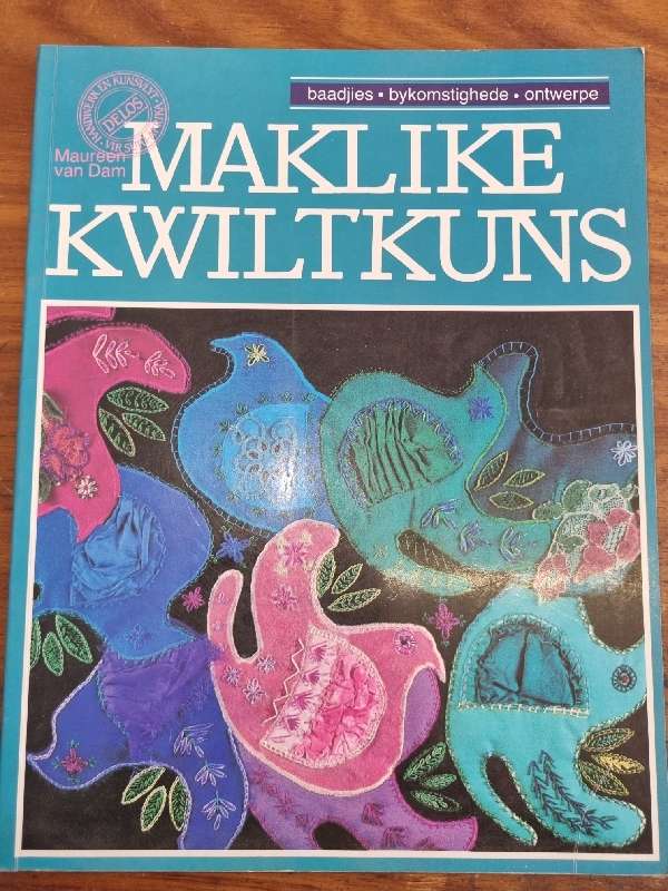 Maklike Kwiltkuns - Maureen van Dam