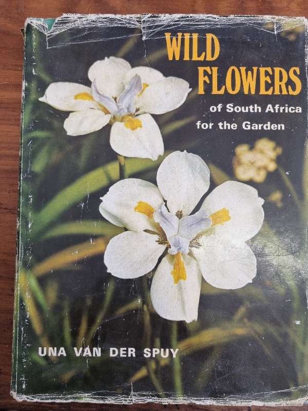 Wild Flowers of South Africa for the Garden - Una van der Spuy