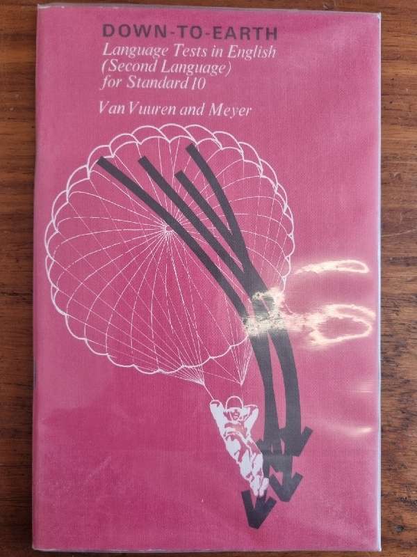 Down to Earth - Language Tests in English - Second Language - For standard 10