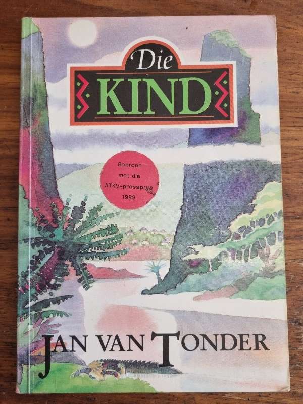 Die Kind - Jan van Tonder