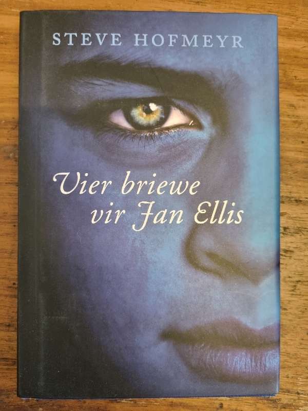Vier Briewe vir Jan Ellis - Steve Hofmeyr