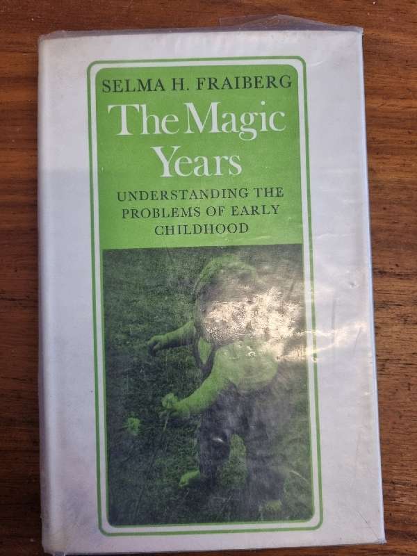 The Magic Years - Understanding the Problems of early childhood