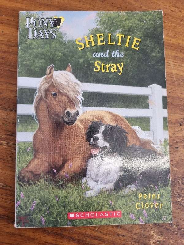 Pony Days - Sheltie and the Stray - Peter Clover
