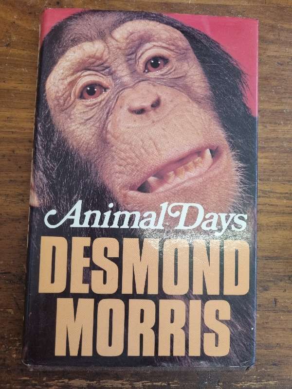 Animal Days - Desmond Morris