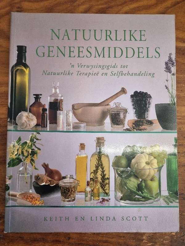 Natuurlike Geneesmiddels - Keith en Linda Scott