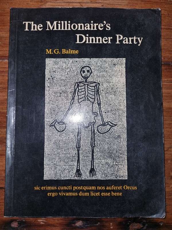 The Millionaire`s Dinner Party - M.G. Balme