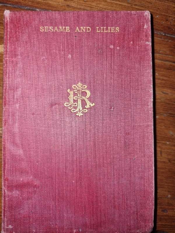 Sesame and Lilies - Two lecturers by John Ruskin