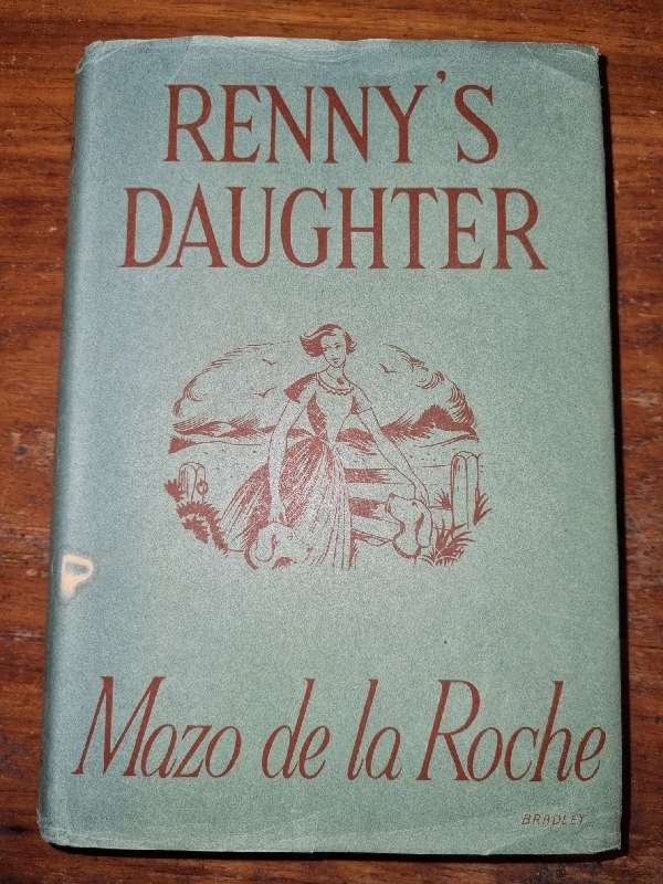 Renny`s Daughter - Mazo de la Roche