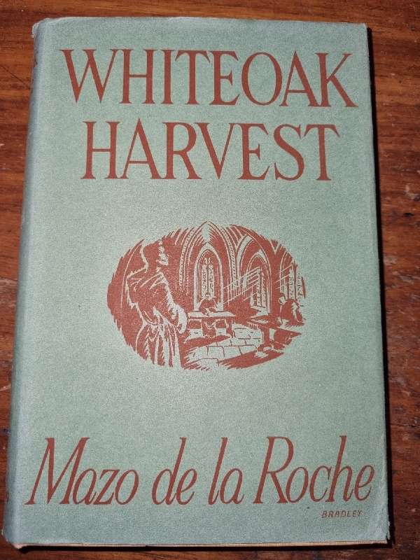 Whiteoak Harvest - Mazo de la Roche