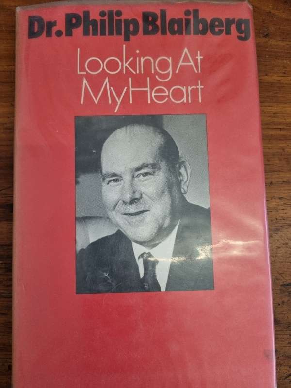 Dr. Philip Blaiberg - Looking At My Heart