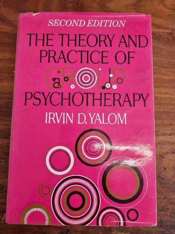 The Theory and Practice of Croup Psychotherapy - Irvin D. Yalom