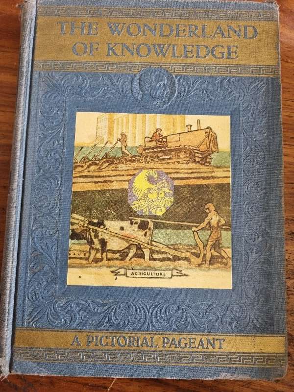 The Wonderland of Knowledge - A Pictorial Pageant - 1946