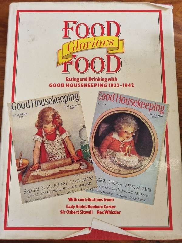 Food Glorious Food - Eating and Drinking with Good Housekeeping 1922 - 1942 - Beautiful Large Book
