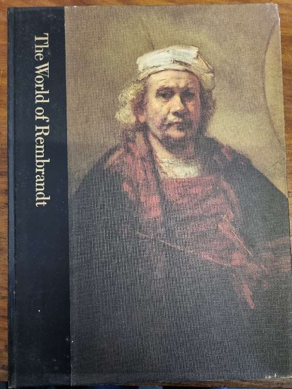 The World of Rembrandt - 1606 - 1669
