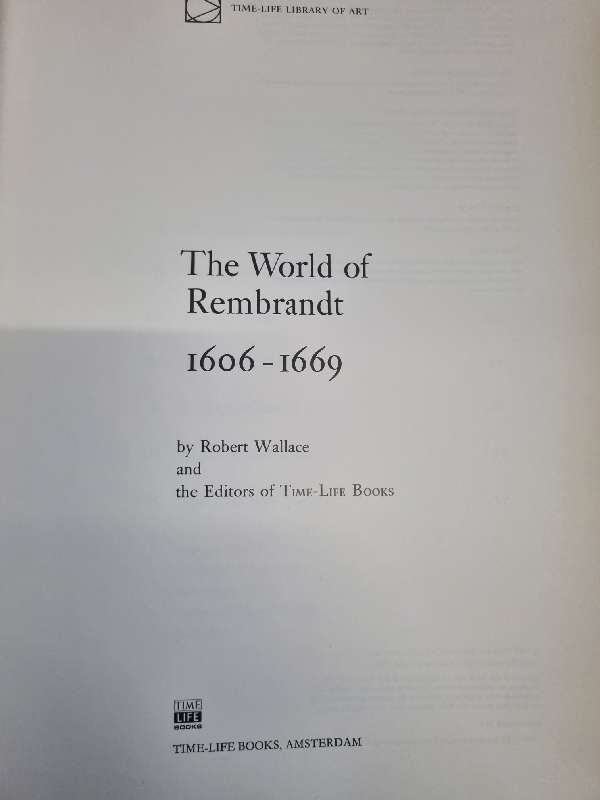 The World of Rembrandt - 1606 - 1669