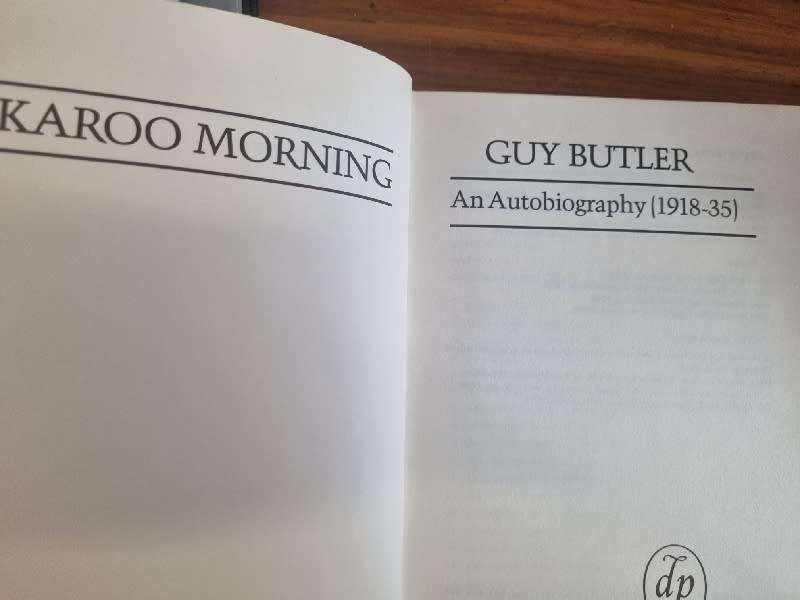 Karoo Morning - An Autobiography 1918 - 1935 - Guy Butler