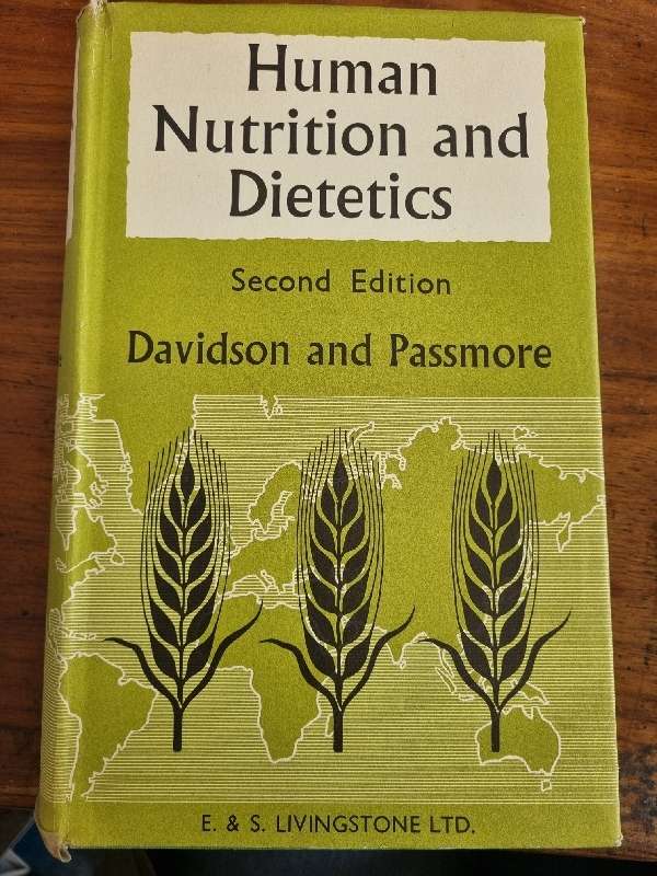 Human Nutrition and Dietetics - Second Edition - Davidson and Passmore