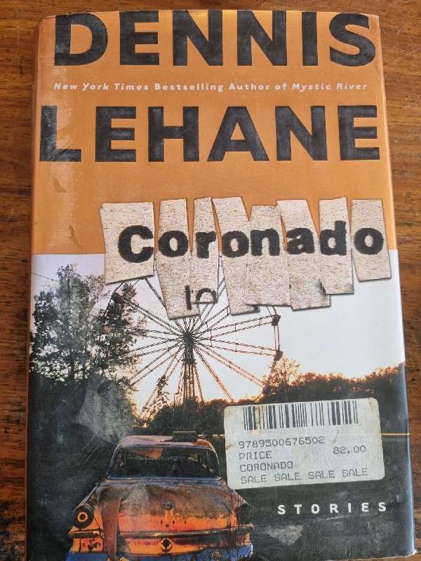 Dennis Lehane - Coronado