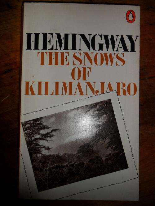Hemingway - The Snows of Kilimanjaro and other Stories