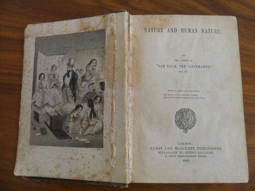 Nature and Human Nature by Thomas Chandler Haliburton 1859 (This book is 154 years old!)