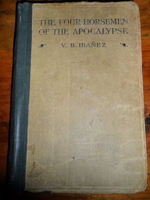 Rare Find !! - The Four Horsemen of the Apocalypse - V.B. Ibanez - 1919 - Second Impression