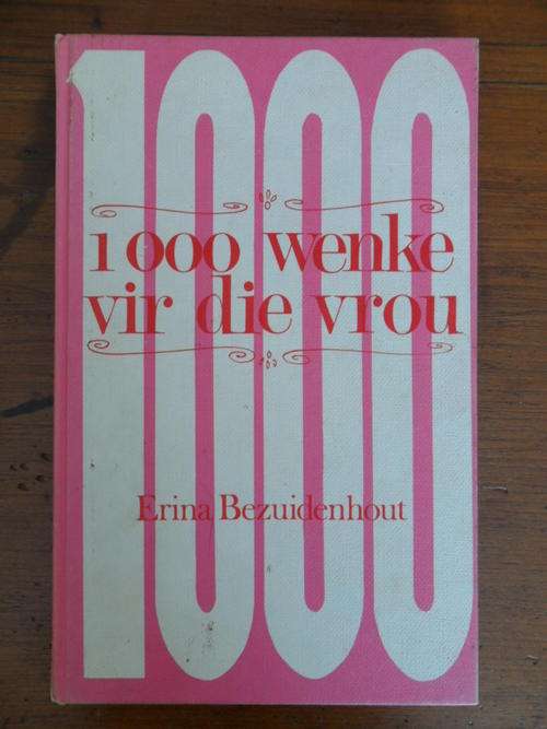 1000 Wenke vir die Vrou - Erina Bezuidenhout