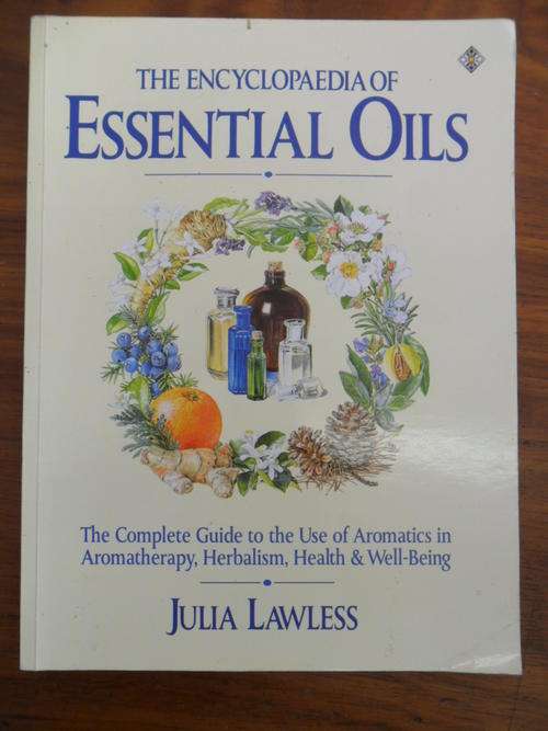 The Encyclopaedia of Essential Oils - Julia Lawless