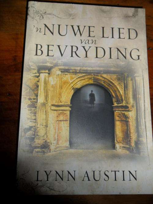 'n Nuwe Lied van Bevryding - Lynn Austin