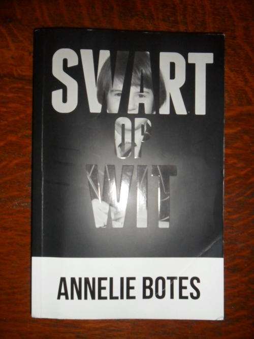 Swart op Wit - Annelie Botes