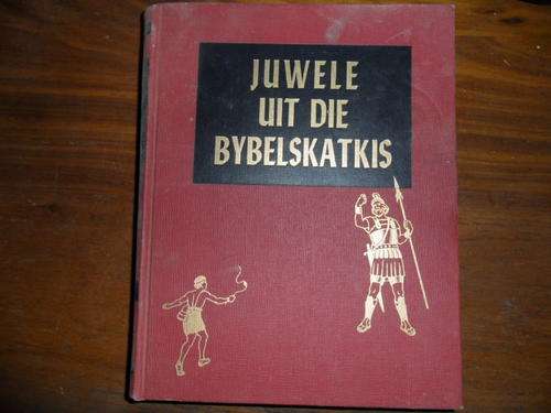 Juwele uit die Bybelskatkis - Arthur Whitefield Spalding - 1954