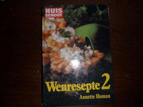 Huisgenoot Wenresepte 2 - Annette Human