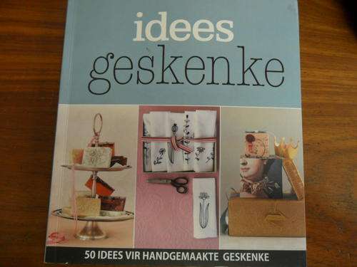 Idees - Geskenke - 50 Idees vir Handgemaakte Geskenke - Pragtige boek!!
