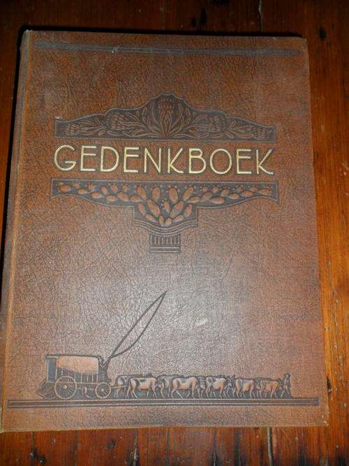 Gedenkboek van die Ossewatrek - 1838 - 1938 - Pragtige boek!!!!