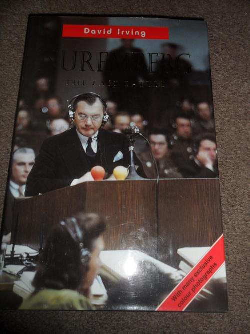 David Irving - Nuremberg - The Last Battle