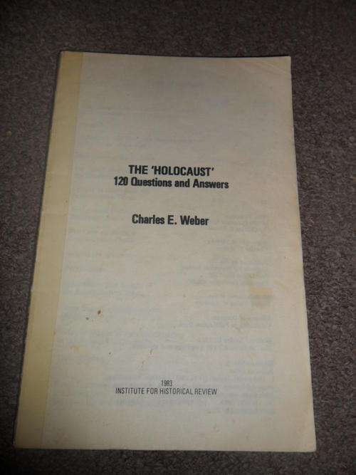 The Holocaust - 120 Questions and Answers - Charles E Weber - Booklet