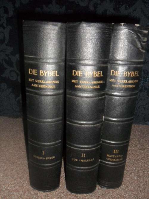 Die Bybel met Verklarende Aantekeninge - In drie dele - 1958