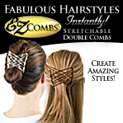 EZ COMBS ---* For that perfect HAIR STYLE *---