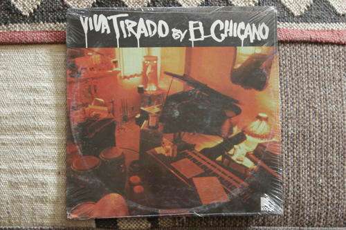 El Chicano: Viva Tirado (sealed)