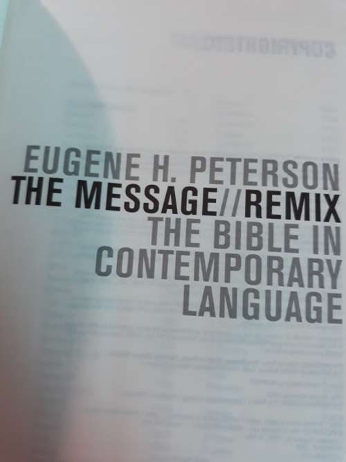 The Message Remix - The Bible in Contemporary Language - Eugene H. Peterson