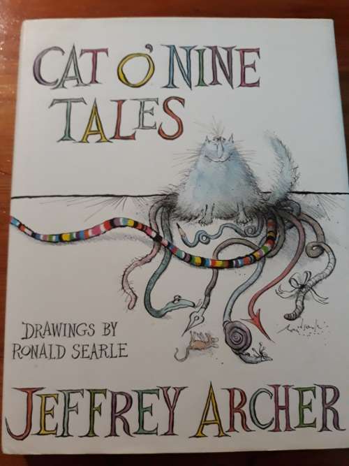 Cat O' Nine Tales and Other Stories - Jeffrey Archer - Illustrated by Ronald Searle