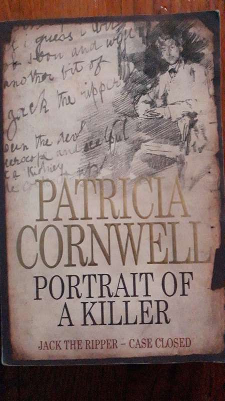 Portrait of a Killer - Jack the Ripper Case Closed - Patricia Cornwell