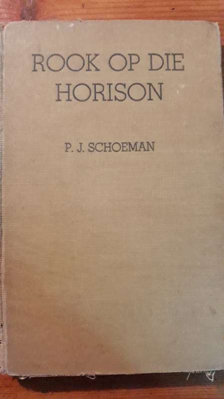 Rook op die Horison - P. J. Schoeman
