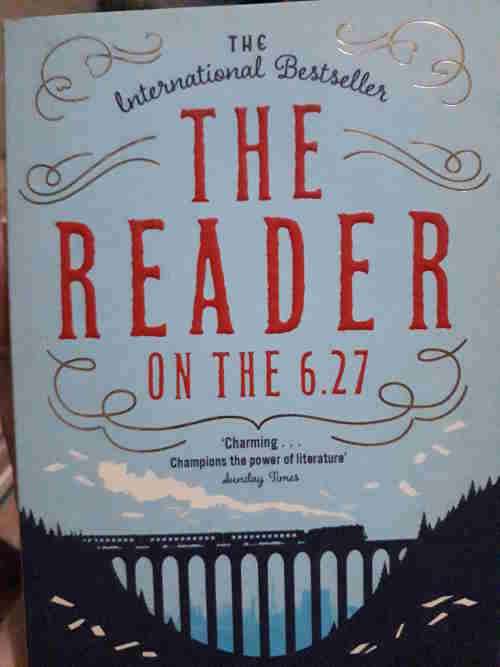 The Reader on the 6.27 - Jean-Paul Didierlaurent