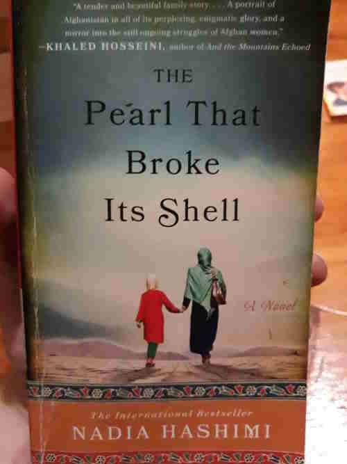 The Pearl That Broke its Shell - Nadia Hashimi