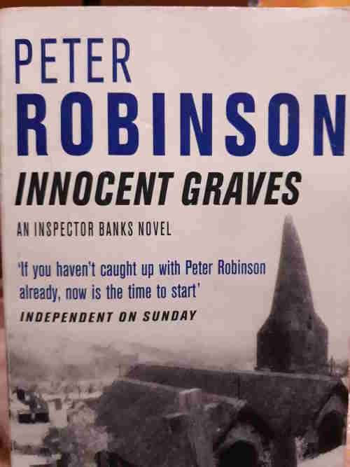 Innocent Graves - Peter Robinson